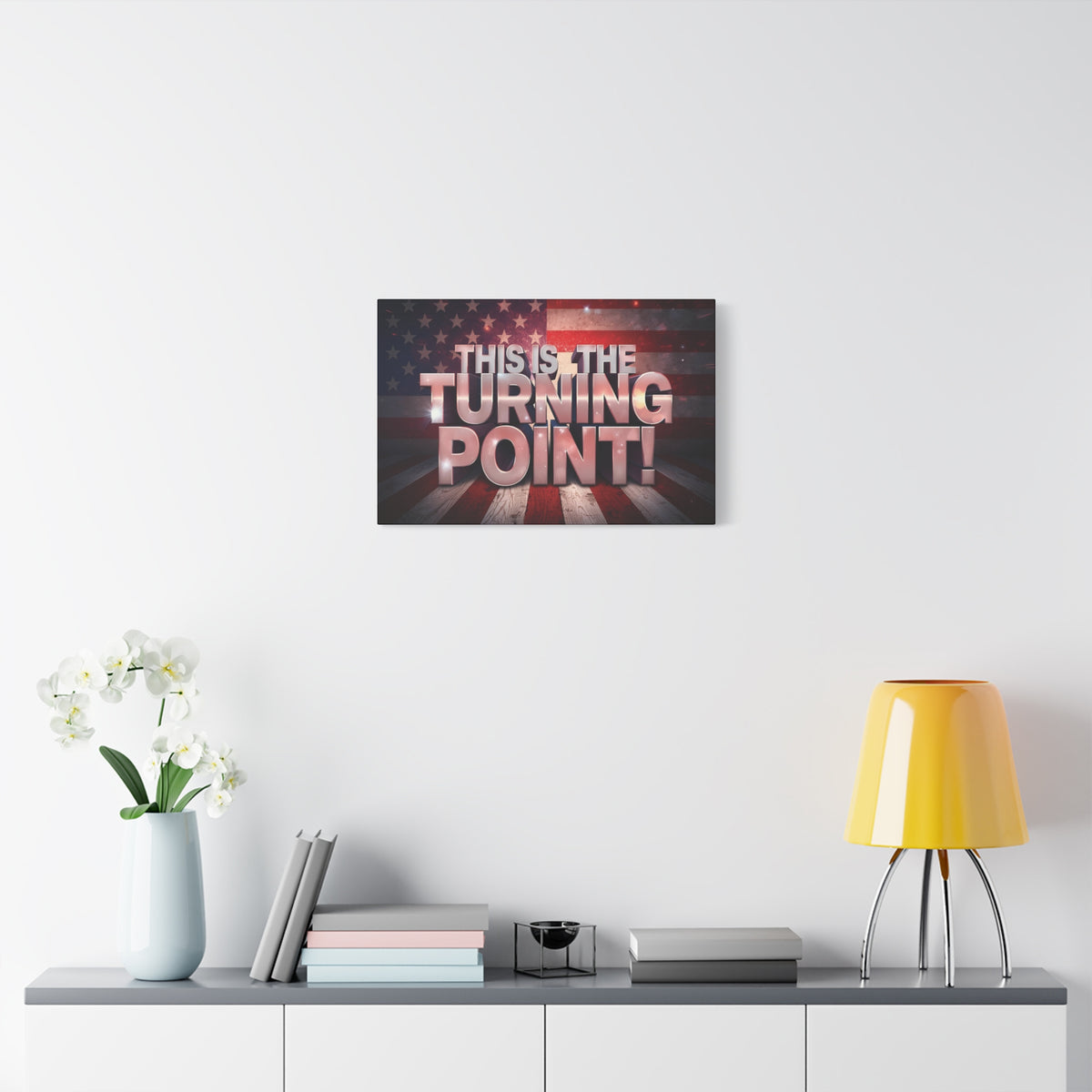 This Is The Turning Point! Canvas Wall Art - Patriotic American Flag - Red White Blue - Gallery Wrapped - 36 Sizes