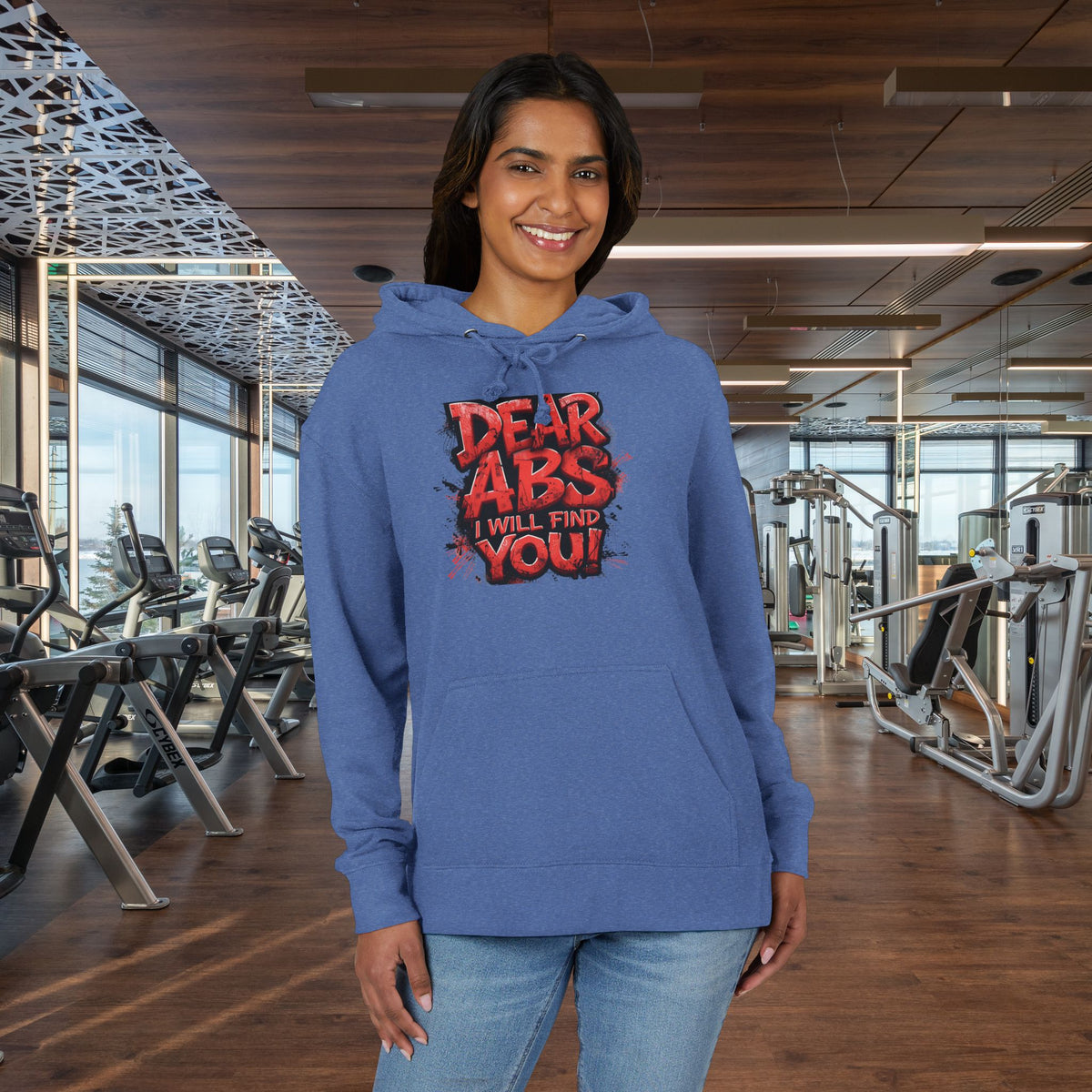 Dear Abs I Will Find You! - French Terry Hoodie - Funny Fitness Sweatshirt - Unisex S-5XL