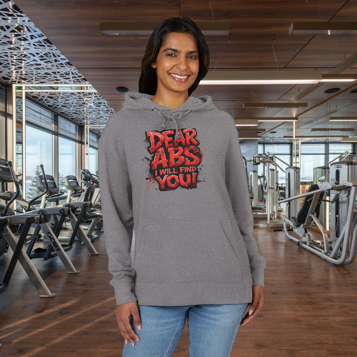 Dear Abs I Will Find You! - French Terry Hoodie - Funny Fitness Sweatshirt - Unisex S-5XL