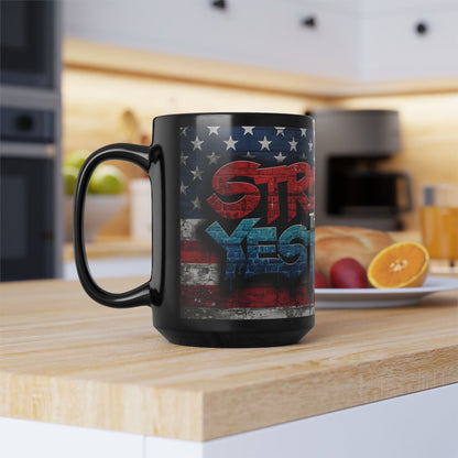 Stronger Than Yesterday! Motivational Mug - American Flag - 11oz/15oz
