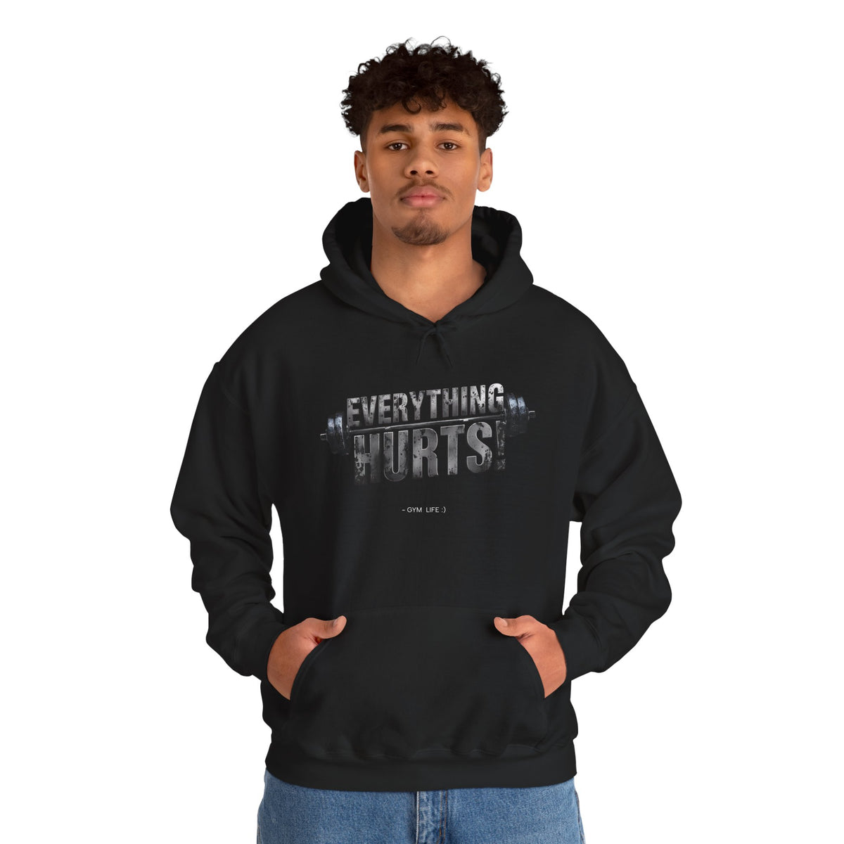 Everything Hurts! Gym Life Workout Hoodie - Funny Fitness Sweatshirt - Barbell Design - S-5XL