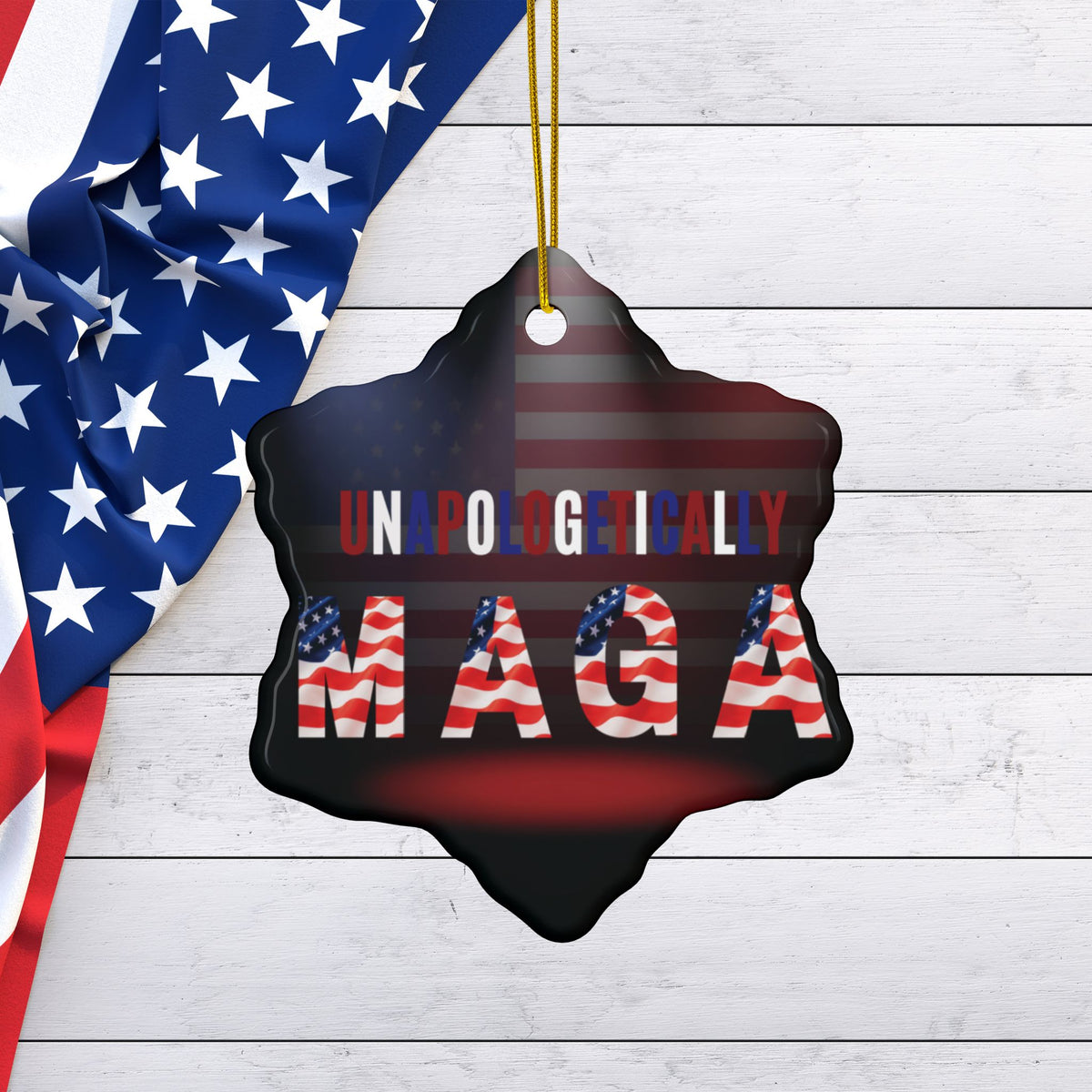 Patriotic Ceramic Ornaments - Unapologetically MAGA - 2-Sided Print (1pc, 3pcs, 5pcs, 10pcs)
