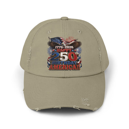Happy 250th Birthday America Distressed Dad Hat | 1776-2026 Patriotic Eagle Flag & Fireworks Cap