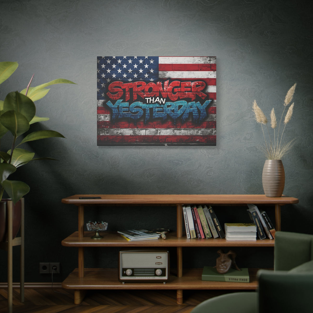 Stronger Than Yesterday Canvas Wall Art - Patriotic Fitness Motivation