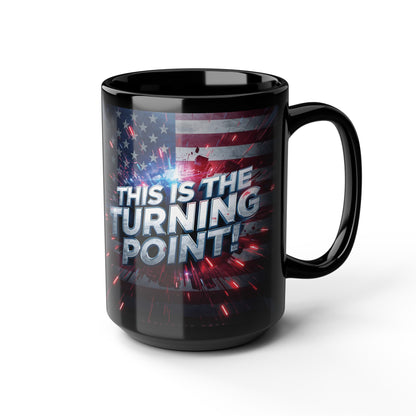 The Turning Point Black Ceramic Mug - Patriotic American Flag Design