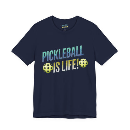 Pickleball Is Life T-Shirt - Funny Pickleball Tee - Unisex Court Sports Shirt