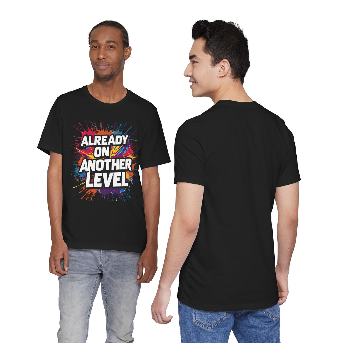 Already on Another Level - Colorful Motivational T-Shirt - Fitness Gym Tee - XS-4XL