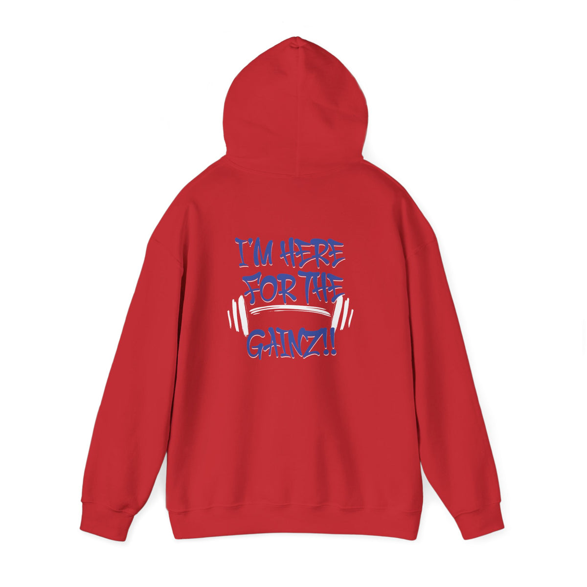 I'm Here For The Gainz! Gym Hoodie - Unisex Fitness Sweatshirt - Workout Hoodie - S-5XL