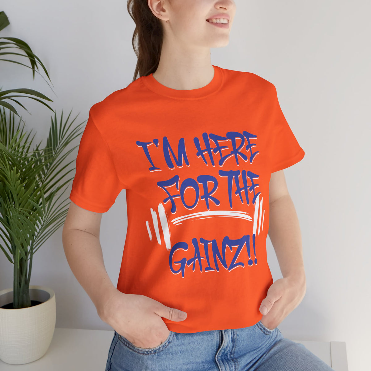 I'm Here For The Gainz! Gym Motivation T-Shirt - Funny Fitness Tee - Unisex XS-4XL