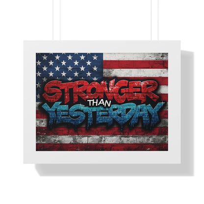 Patriotic Stronger Than Yesterday - Red White Blue - Wall Art Print, Framed Horizontal Poster, Inspirational Home Decor, Gift for Veterans, Americana Decor, Motivational Art