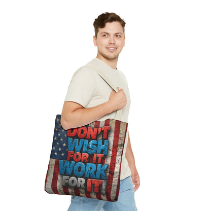 Motivational Tote Bag - Vintage American Flag Design - Don't Wish For It Work For It! - Gym - Grocery - Travel - Gifts - Everyday Carry