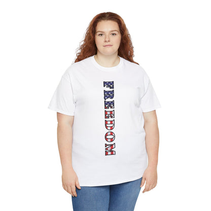 Freedom Patriotic T-Shirt - Red White Blue - American Flag Tee - Unisex S-5XL