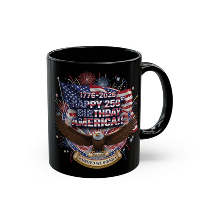 Happy 250th Birthday America Mug | 1776–2026 Patriotic Eagle Flag Coffee Cup