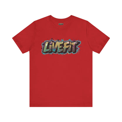 LIVE FIT Graphic Fitness Tee - Motivational Workout T-Shirt - Unisex XS-4XL