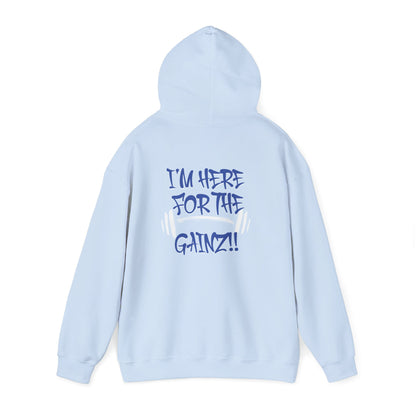 I'm Here For The Gainz! Gym Hoodie - Unisex Fitness Sweatshirt - Workout Hoodie - S-5XL