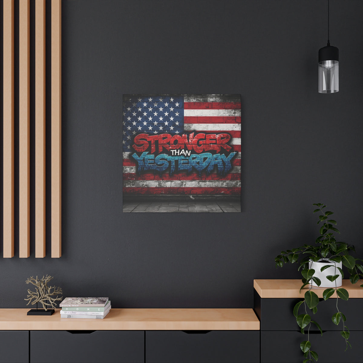 Stronger Than Yesterday Canvas Wall Art - Patriotic Fitness Motivation