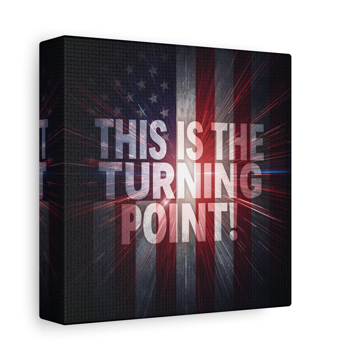 This Is The Turning Point! Canvas Wall Art - Patriotic American Flag - Red White Blue - Motivational Decor - 36 Sizes
