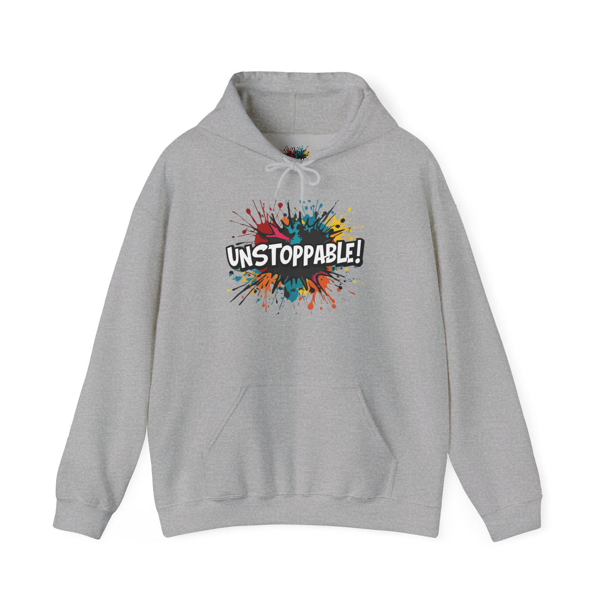 Unstoppable! Paint Splash Hoodie - Motivational Graphic Sweatshirt - Unisex Pullover - S-5XL