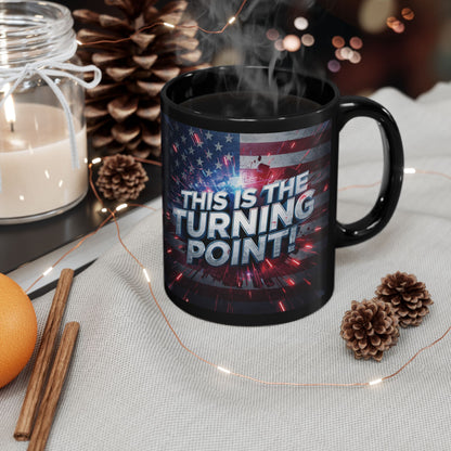 The Turning Point Black Ceramic Mug - Patriotic American Flag Design