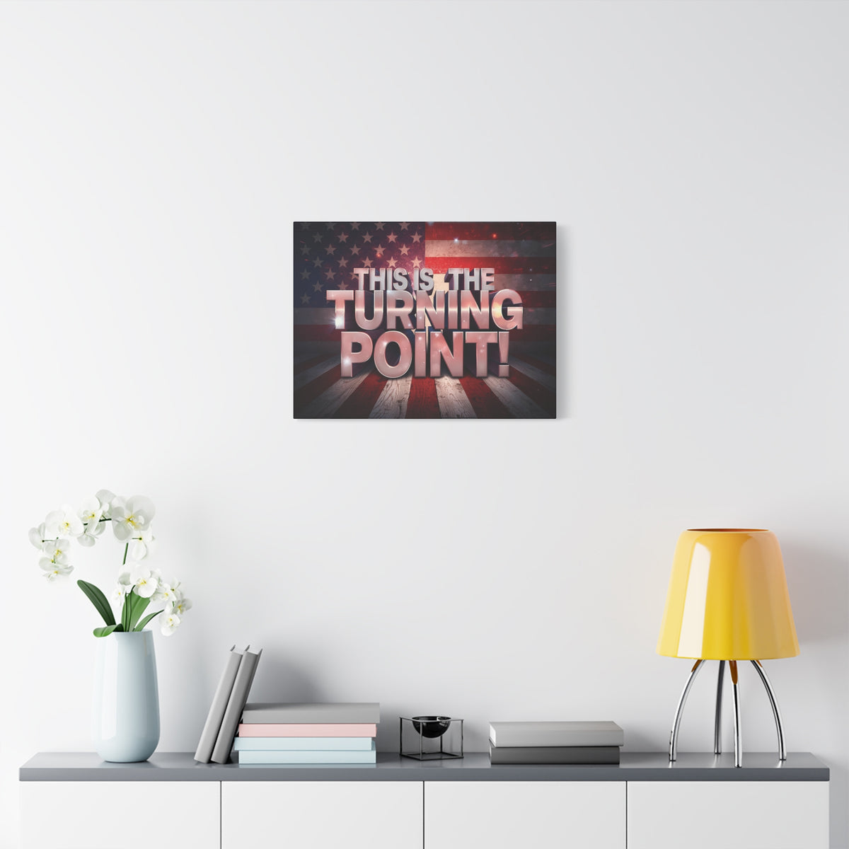 This Is The Turning Point! Canvas Wall Art - Patriotic American Flag - Red White Blue - Gallery Wrapped - 36 Sizes