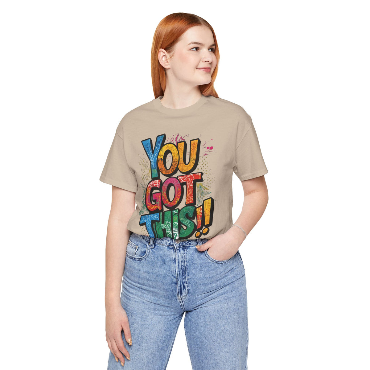 You Got This! Motivational T-Shirt - Inspirational Unisex Jersey Tee - XS-4XL