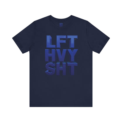 Lift Heavy Shit Gym T-Shirt - Bold 3D Weightlifting Tee - Unisex Fitness Apparel
