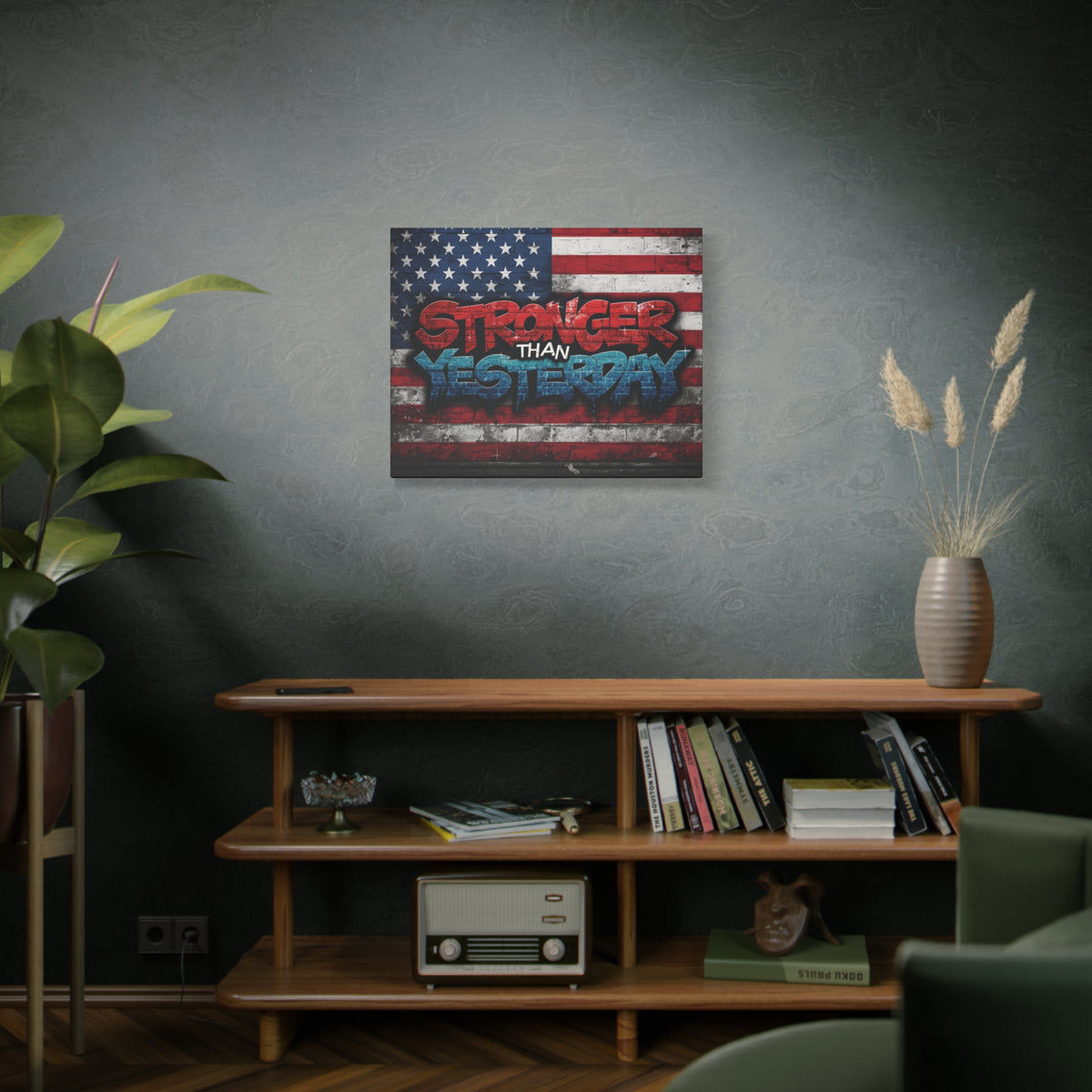 Stronger Than Yesterday Canvas Wall Art - Patriotic Fitness Motivation