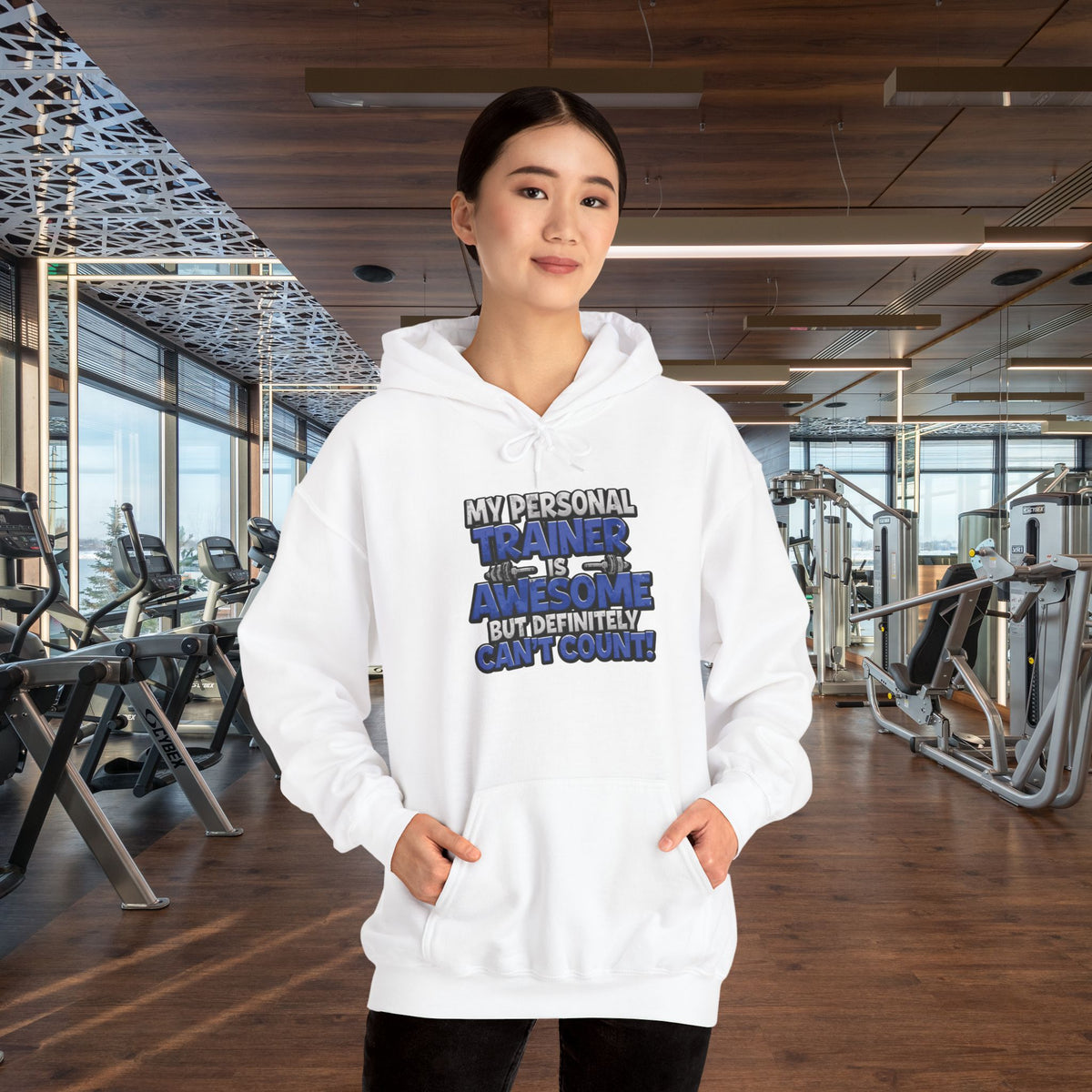 My Personal Trainer Is Awesome But Definitely Can't Count! - Funny Gym Hoodie - Unisex Sweatshirt - S-5XL