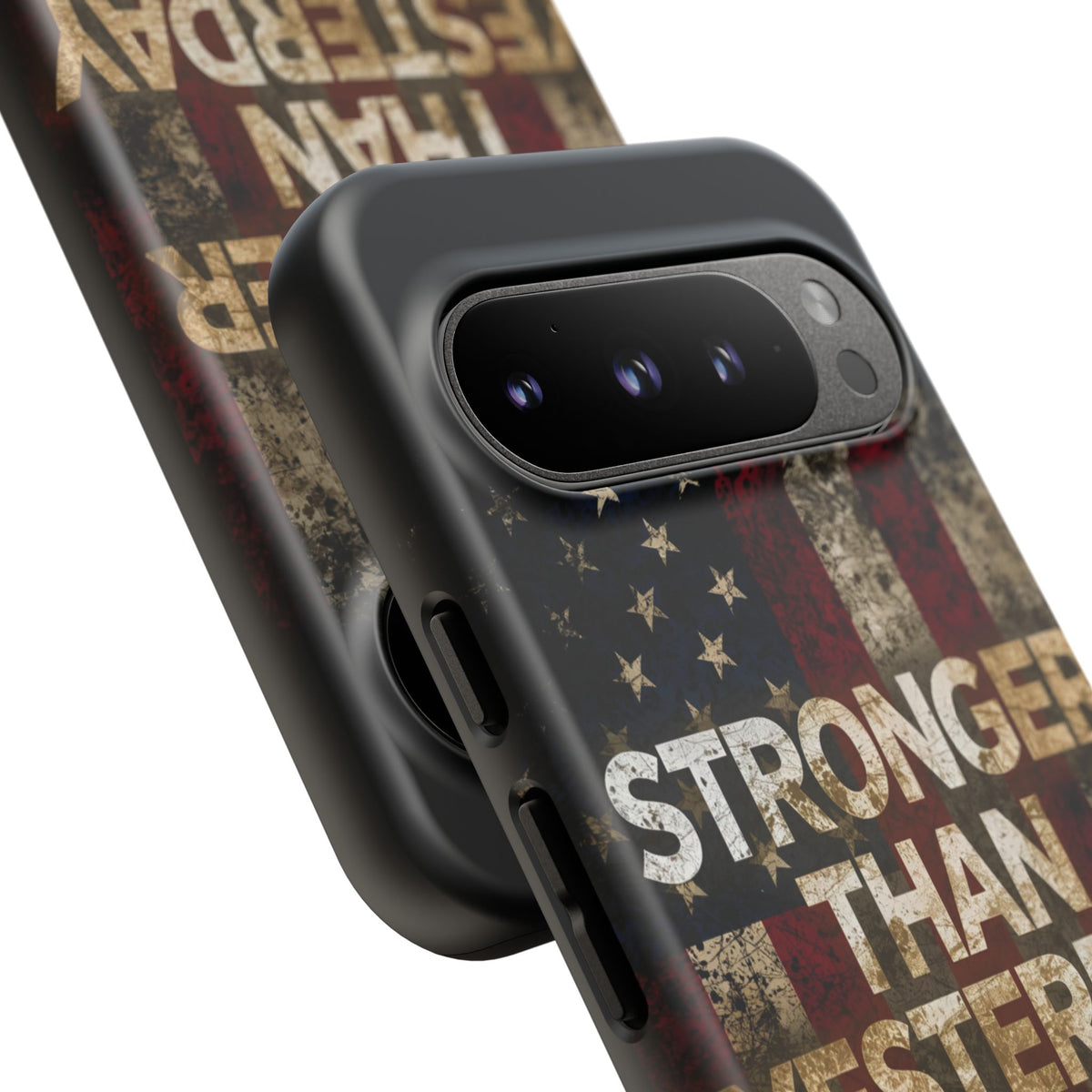 Patriotic Phone Case - Stronger Than Yesterday Design - Up Against a Vintage American Flag Background - Gift for Veterans - Motivational Quote - USA Pride - Independence Day