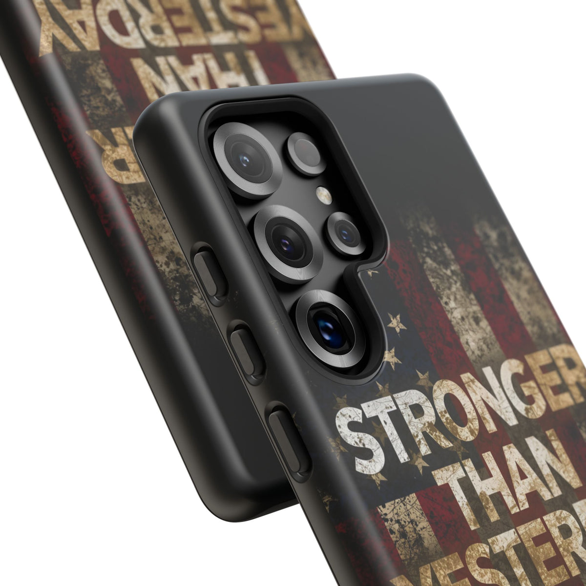 Patriotic Phone Case - Stronger Than Yesterday Design - Up Against a Vintage American Flag Background - Gift for Veterans - Motivational Quote - USA Pride - Independence Day