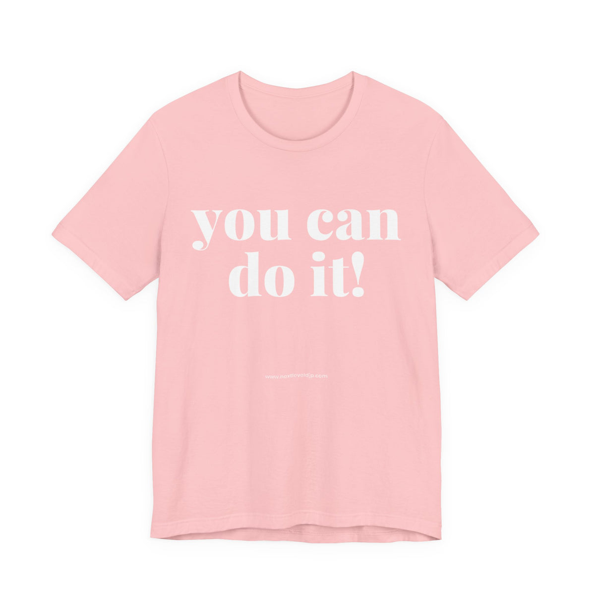 You Can Do It! Motivational T-Shirt - Inspirational Fitness Tee - Unisex XS-4XL