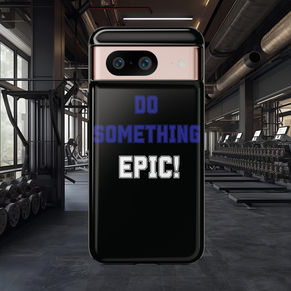 Phone Case - "Do Something Epic!" Motivational Protective Case - Fitness