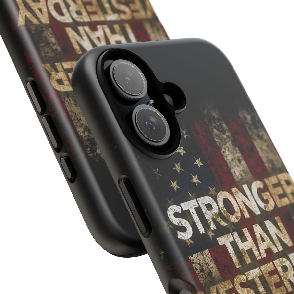 Patriotic Phone Case - Stronger Than Yesterday Design - Up Against a Vintage American Flag Background - Gift for Veterans - Motivational Quote - USA Pride - Independence Day