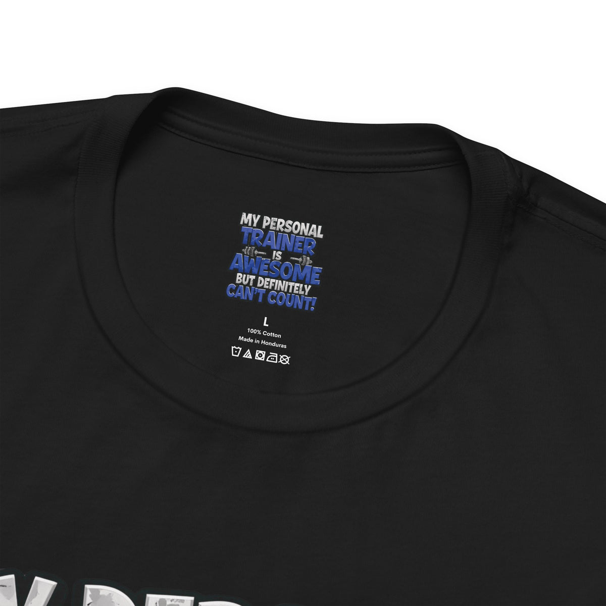 My Personal Trainer Can't Count - Funny Gym T-Shirt - Workout Humor Tee - XS-4XL