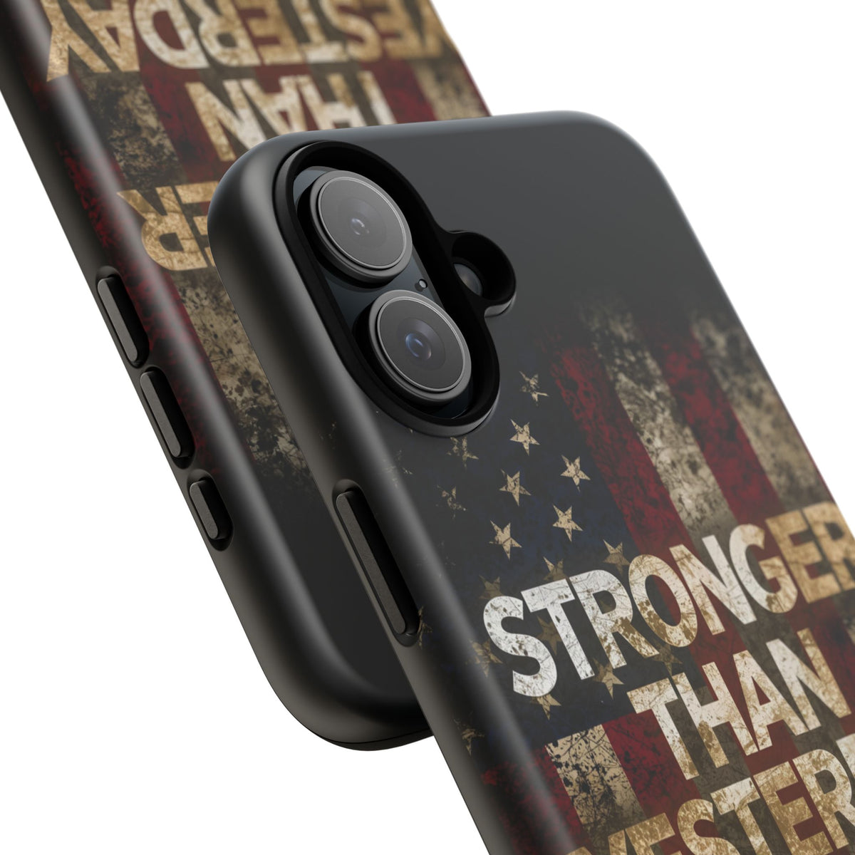 Patriotic Phone Case - Stronger Than Yesterday Design - Up Against a Vintage American Flag Background - Gift for Veterans - Motivational Quote - USA Pride - Independence Day