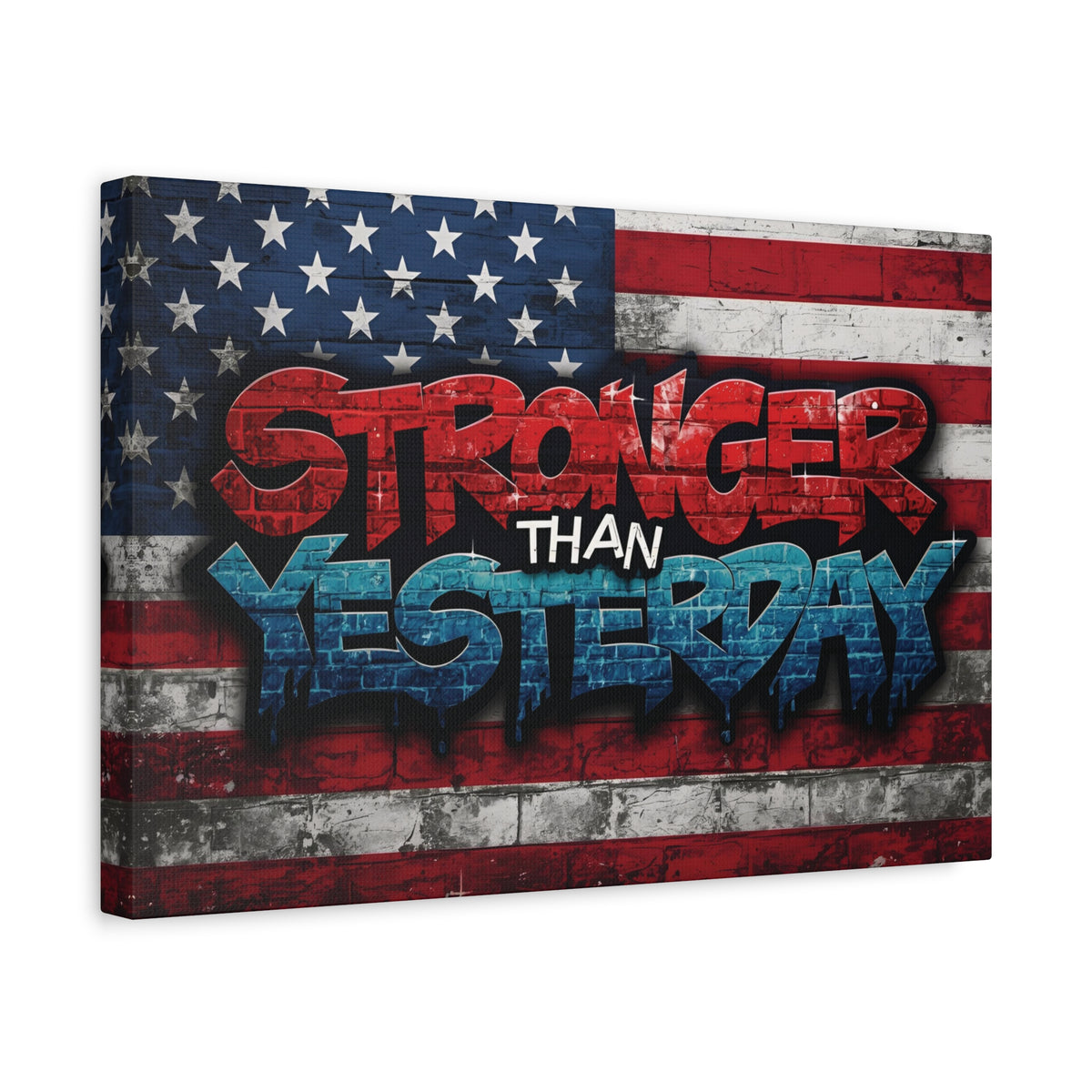 Stronger Than Yesterday Canvas Wall Art - Patriotic Fitness Motivation