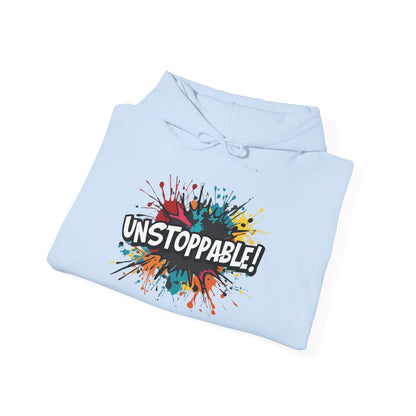 Unstoppable! Paint Splash Hoodie - Motivational Graphic Sweatshirt - Unisex Pullover - S-5XL