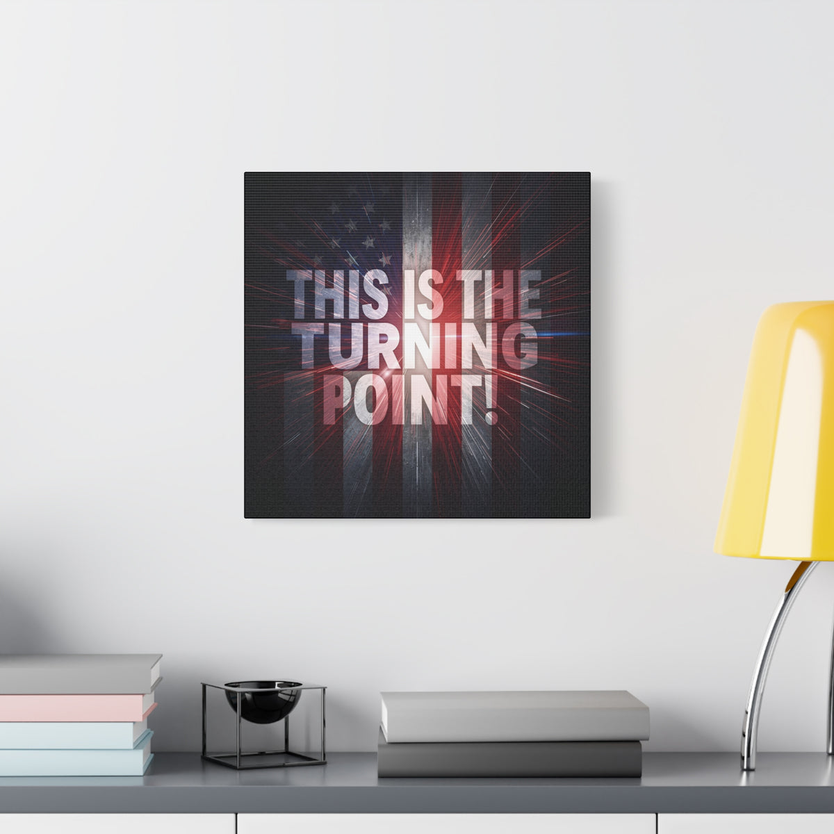 This Is The Turning Point! Canvas Wall Art - Patriotic American Flag - Red White Blue - Motivational Decor - 36 Sizes