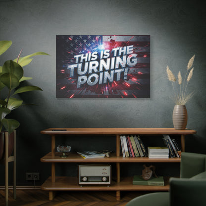 This Is The Turning Point! Canvas Wall Art - Patriotic American Flag - Red White Blue - Motivational Decor - 32 Sizes