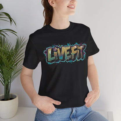 LIVE FIT Graphic Fitness Tee - Motivational Workout T-Shirt - Unisex XS-4XL