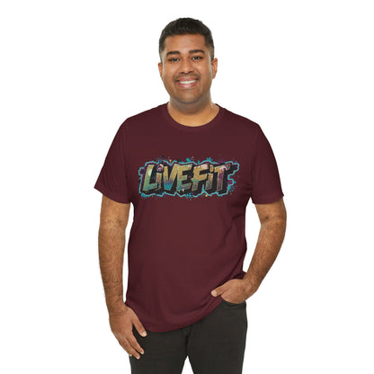 LIVE FIT Graphic Fitness Tee - Motivational Workout T-Shirt - Unisex XS-4XL