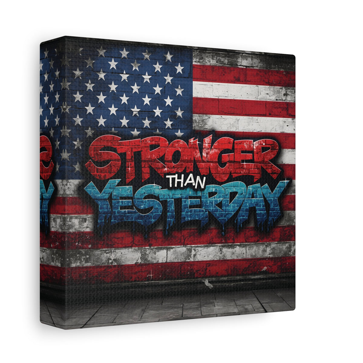 Stronger Than Yesterday Canvas Wall Art - Patriotic Fitness Motivation