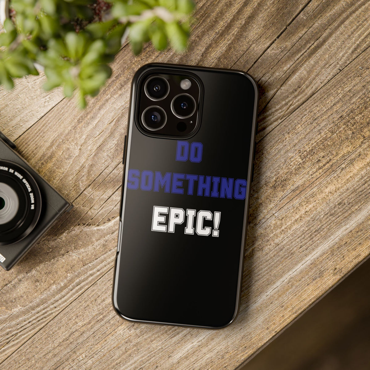 Phone Case - "Do Something Epic!" Motivational Protective Case - Fitness