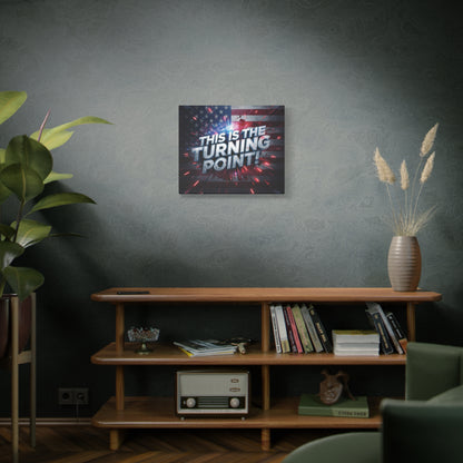 This Is The Turning Point! Canvas Wall Art - Patriotic American Flag - Red White Blue - Motivational Decor - 32 Sizes