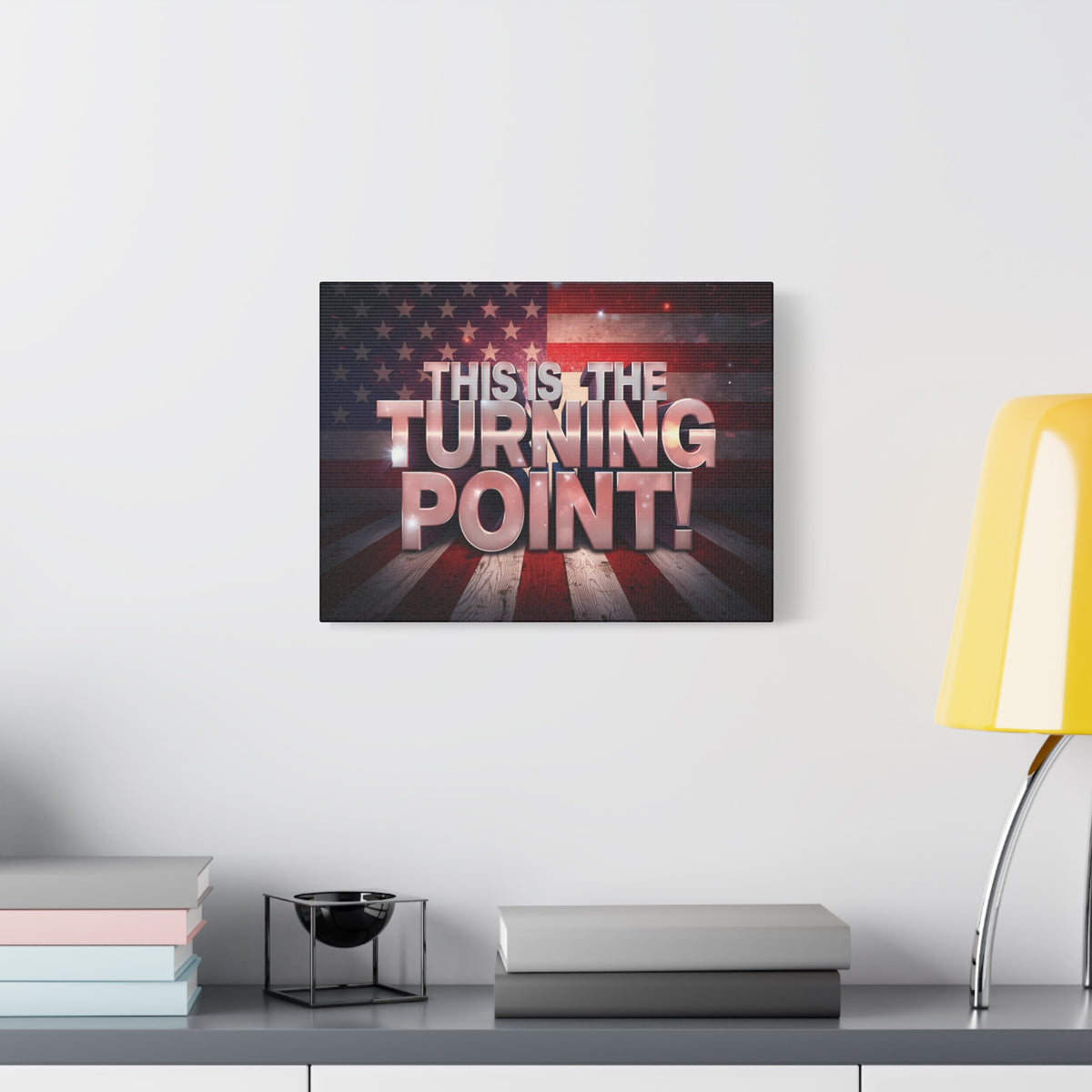 This Is The Turning Point! Canvas Wall Art - Patriotic American Flag - Red White Blue - Gallery Wrapped - 36 Sizes