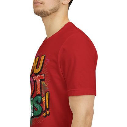 You Got This! Motivational T-Shirt - Inspirational Unisex Jersey Tee - XS-4XL