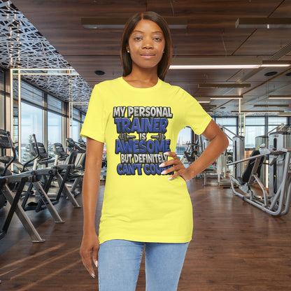 My Personal Trainer Can't Count - Funny Gym T-Shirt - Workout Humor Tee - XS-4XL