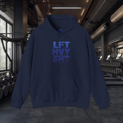 Lift Heavy Shit - LFT HVY SHT - Gym Hoodie - Bold Fitness Pullover - Unisex S-5XL
