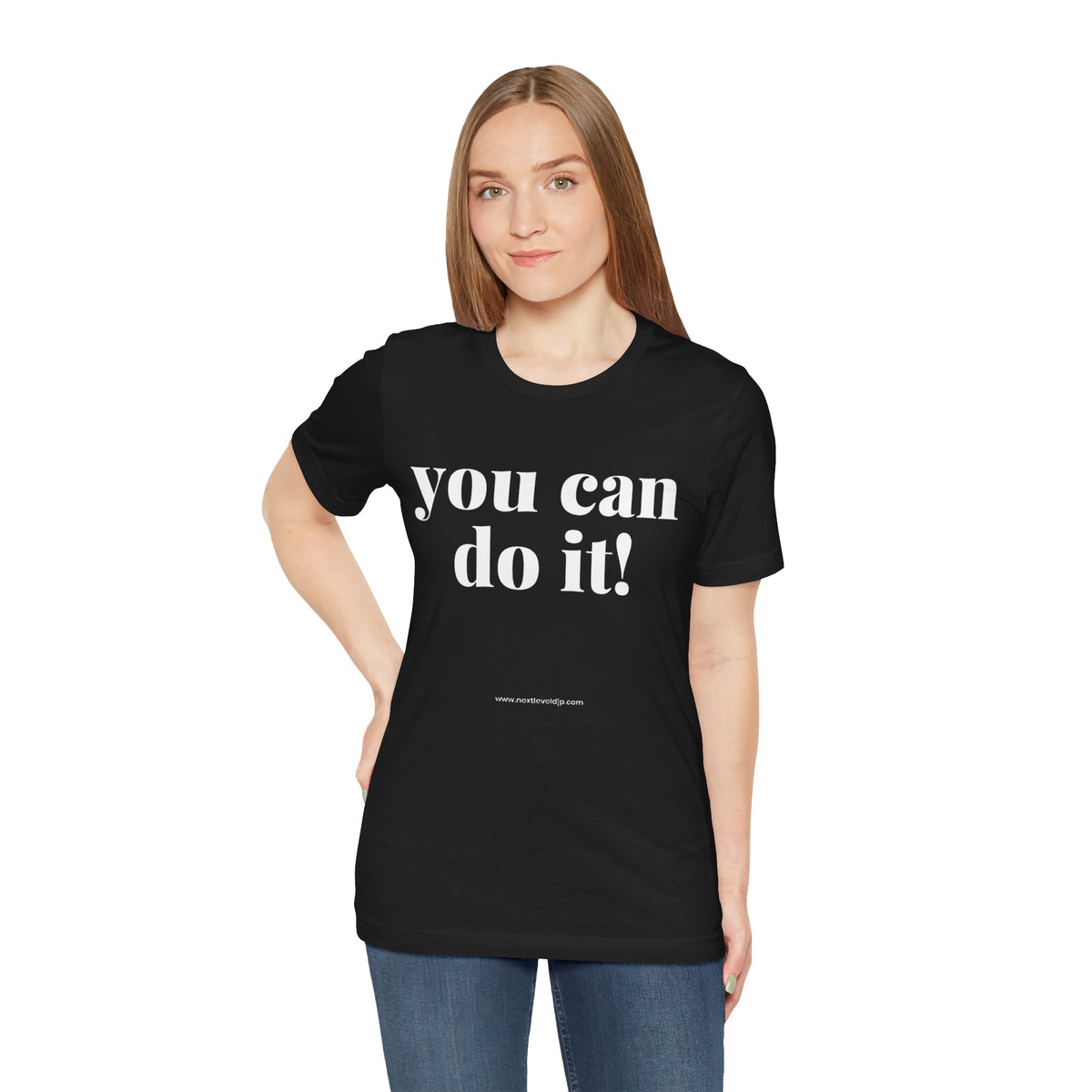 You Can Do It! Motivational T-Shirt - Inspirational Fitness Tee - Unisex XS-4XL