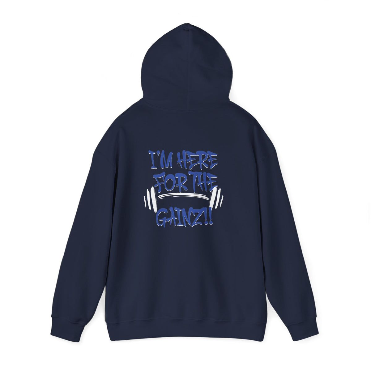 I'm Here For The Gainz! Gym Hoodie - Unisex Fitness Sweatshirt - Workout Hoodie - S-5XL